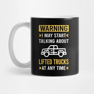 Warning Lifted Truck Trucks Mug